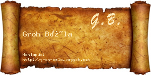 Groh Béla névjegykártya